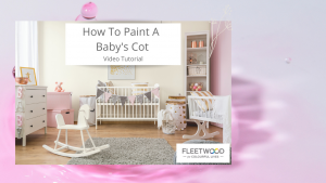 How To Paint A Baby's Cot
